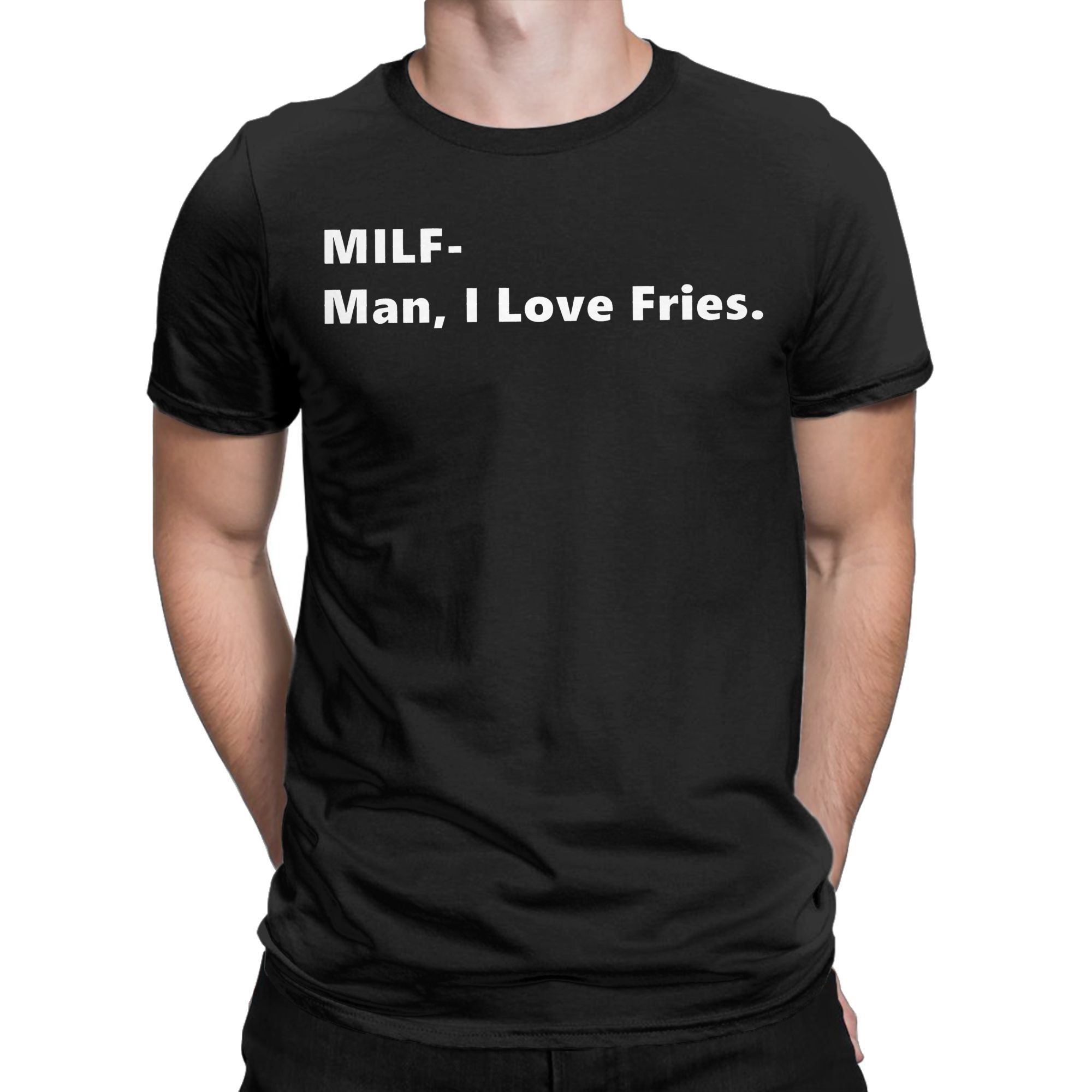 MILF Man I Love Fries Funny Qu - Summer Clothing Ideas Men 리뷰 및 가격
